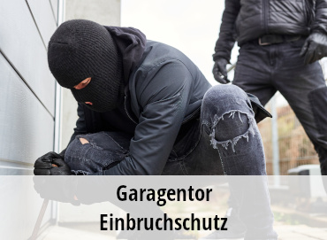 Garagentor Einbruchschutz